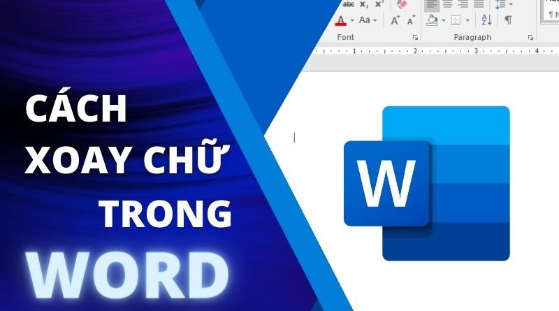 3 cách xoay chữ trong Word ngang, dọc, chéo cực chi tiết