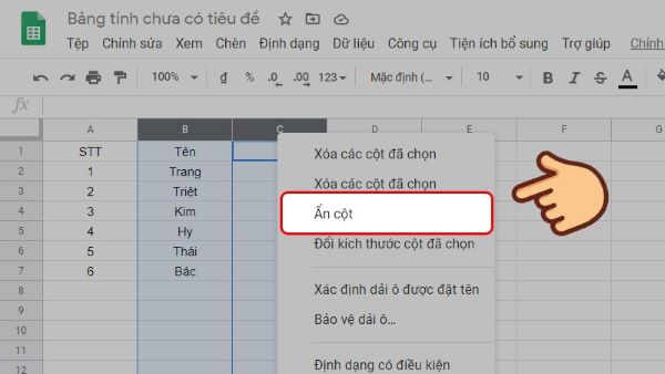 Nhấp chuột phải và chọn "Ẩn cột" hoặc "Ẩn hàng"