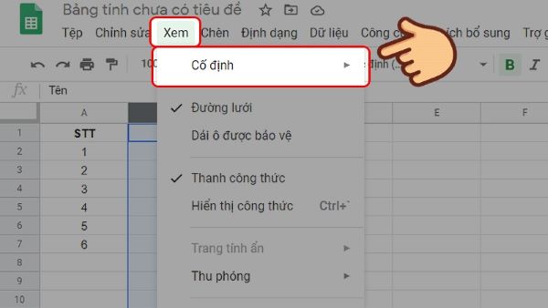 Chọn mục "Xem", sau đó chọn “Cố định”