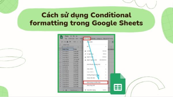 conditional formatting trong google sheets